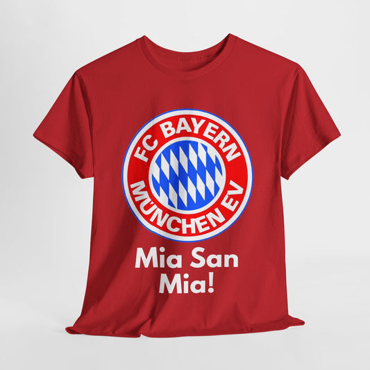 FC Bayern Munich T-Shirt – Mia San Mia DTF Print | Fan Jersey Tee | House of Magnetic (S–5XL) HOUSE OF MAGNETIC