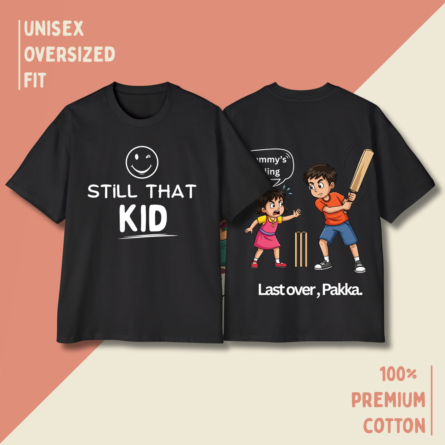 Still That Kid – “Last Over, Pakka” Oversized Unisex T-Shirt HOUSE OF MAGNETIC