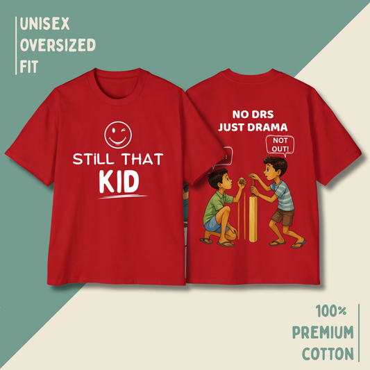 Still That Kid – “No DRS, Just Drama” Cricket Edition Oversized Unisex T-Shirt HOUSE OF MAGNETIC
