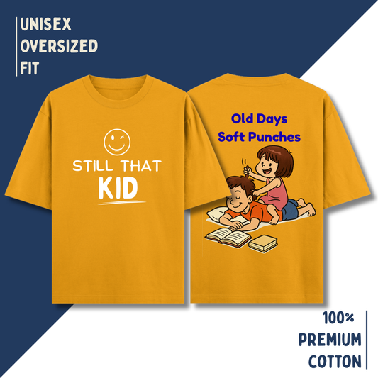 Still That Kid – “Old Days, Soft Punches” Oversized Unisex T-Shirt HOUSE OF MAGNETIC