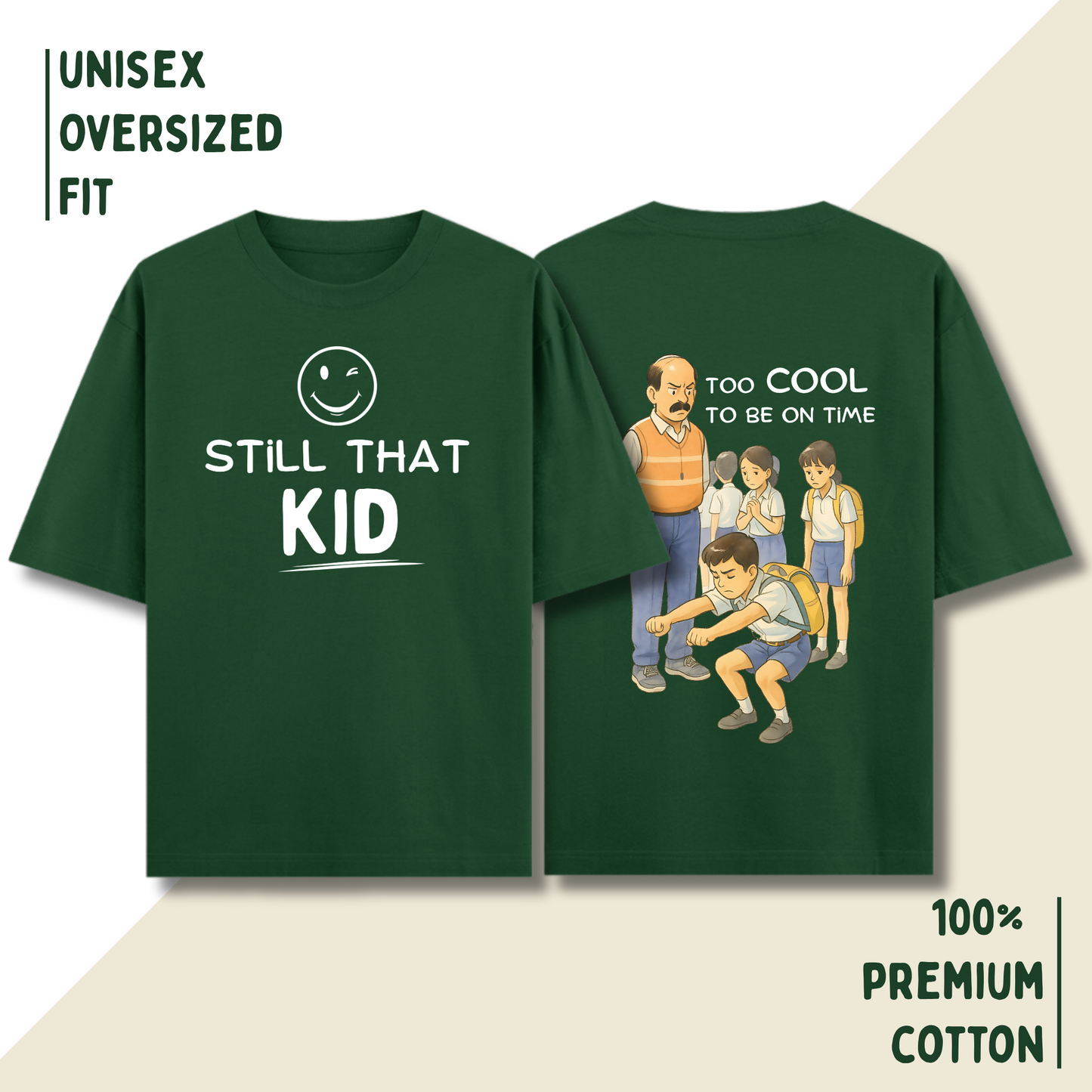 Still That Kid – “Too Cool To Be On Time” Oversized Unisex T-Shirt HOUSE OF MAGNETIC