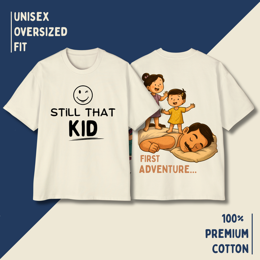 Still That Kid – Oversized Unisex T-Shirt | Childhood Adventure Edition HOUSE OF MAGNETIC