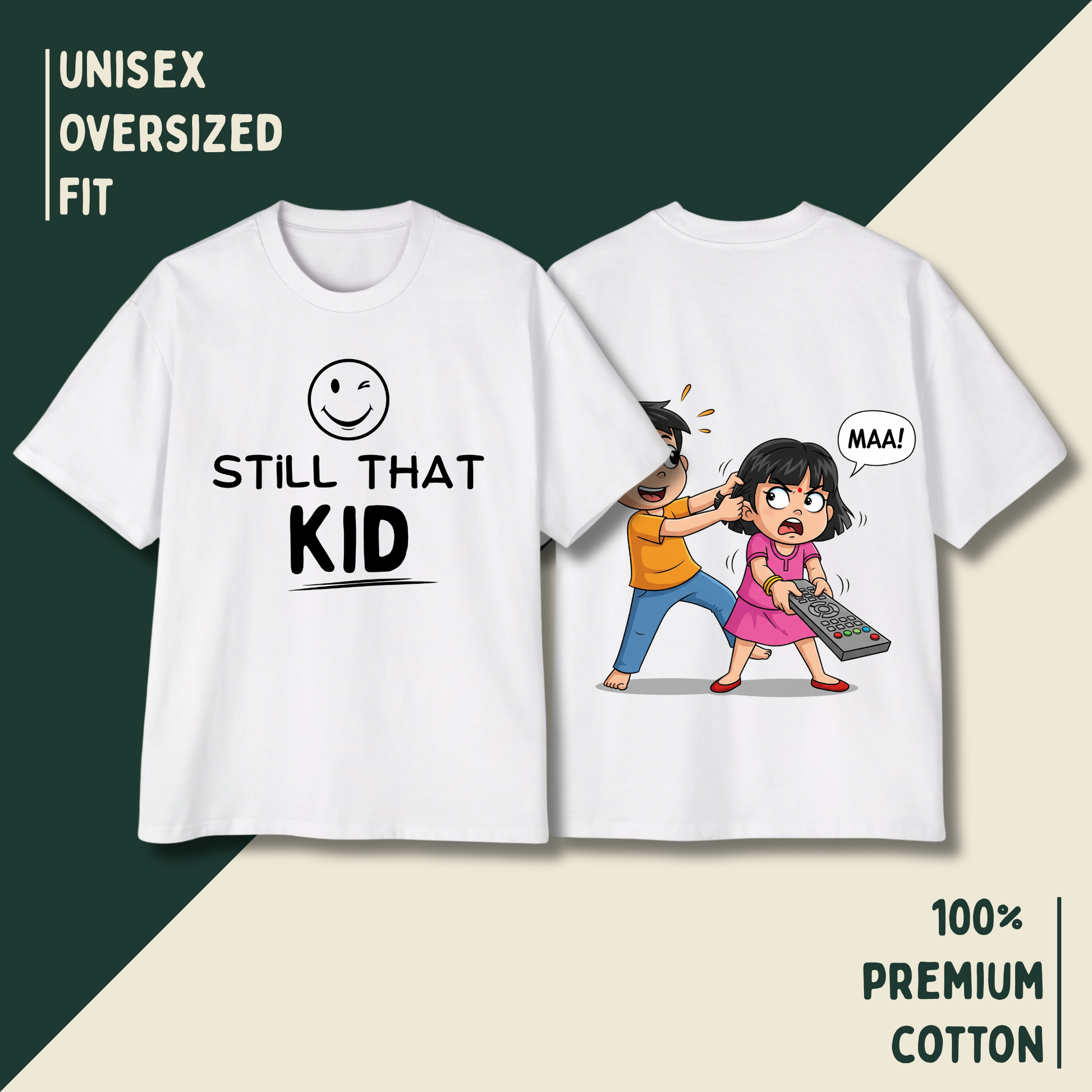 Still That Kid – “Maa! He Pulled My Hair!” Oversized Unisex T-Shirt HOUSE OF MAGNETIC