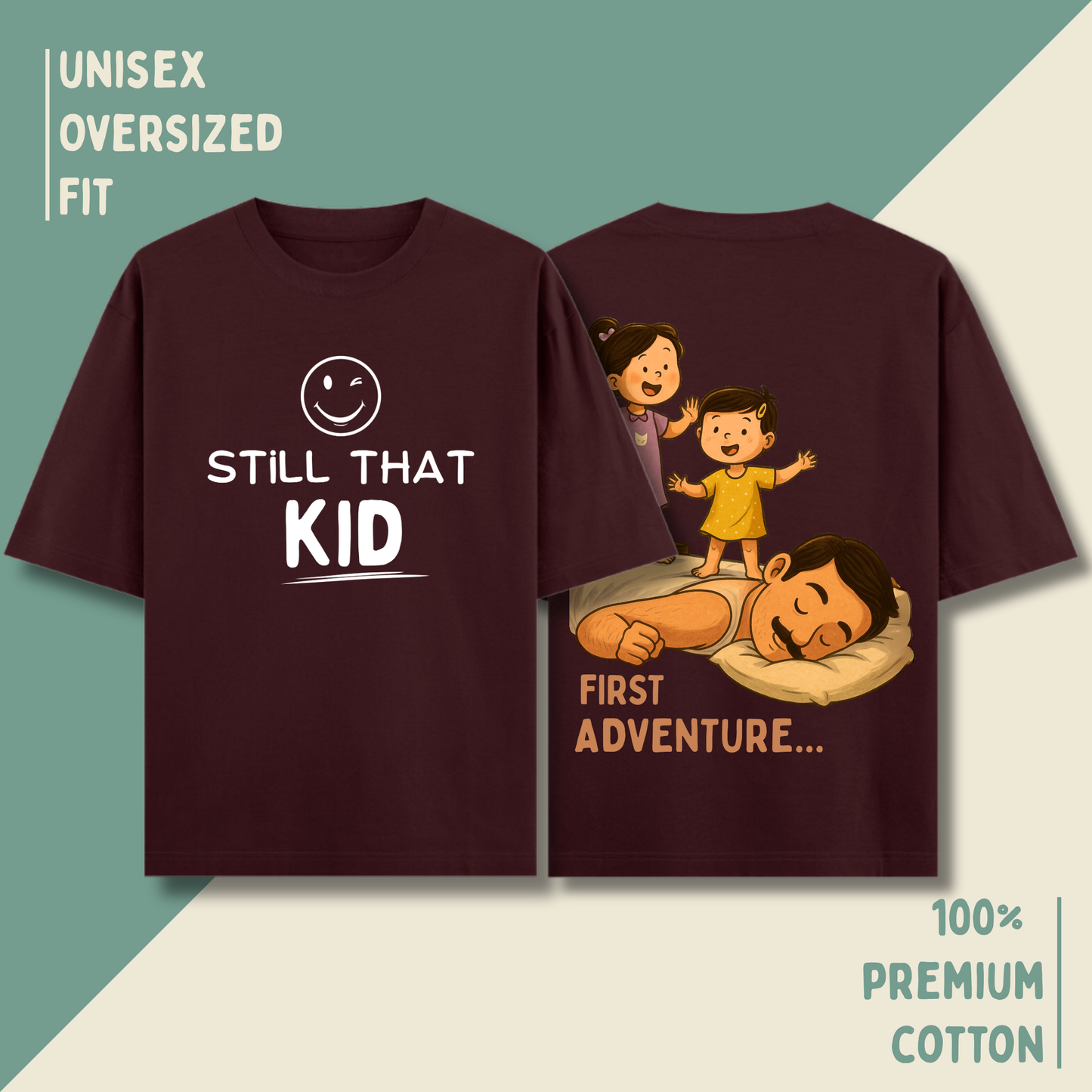 Still That Kid – Oversized Unisex T-Shirt | Childhood Adventure Edition HOUSE OF MAGNETIC
